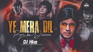 Ye Mera Dil Pyar Ka Diwana - Remix DJ Hks |Amitabh Bachchan | Don | Club Mix Dance