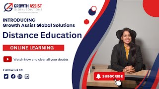 Introducing Growth Assist Global Solutions - Distance Education