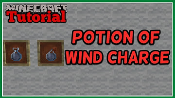 Minecraft Tutorial - How to Make and Use a Potion of Wind Charge - v1.21