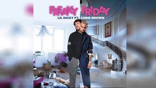Lil Dicky Freaky Friday  Ft Chris Brown  S explicit