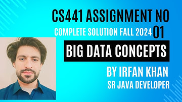 CS441 – Big Data Concepts Assignment No 1 Solution | cs441 assignment 1 complete solution
