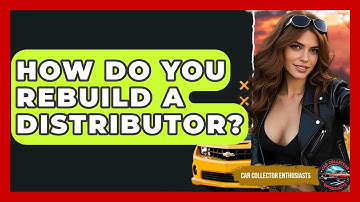 How Do You Rebuild A Distributor? - Car Collector Enthusiasts