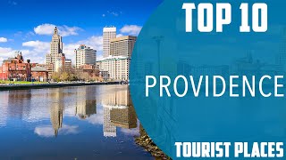 Top 10 Best Tourist Places to Visit in Providence, Rhode Island | USA - English