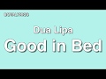 Dua Lipa - Good in Bed (Lyrics)