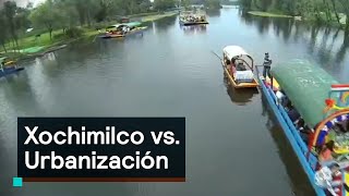 Xochimilco vs. urbanización  Al aire con Paola