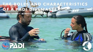 Deco Cast: Roles and Characteristics of a PADI Dive Master, by Ahmed Mamdouh