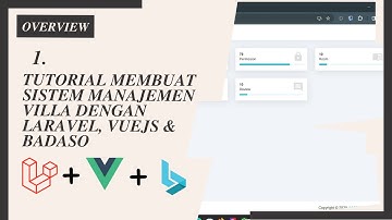1.Overview - Tutorial Membuat Sistem Manajemen Villa dengan Laravel, VueJs & Badaso