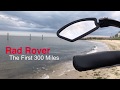 Rad Rover 300 Mile Review