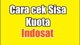 Cara Cek Kuota Indosat Terbaru 2018