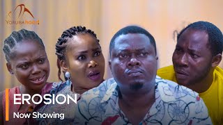 Erosion - Latest Yoruba Movie 2023 Drama Toyin Alausa | Ayo Adesanya | Muyiwa Ademola | Bukola Are