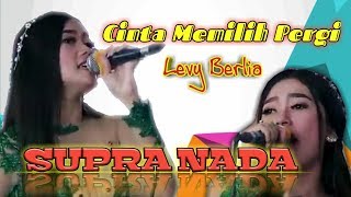 Cinta Memilih Pergi Cover Levy Berlia Supra Nada