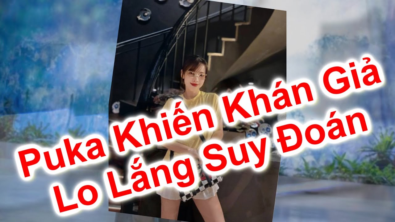 Puka đăng dòng trạng thái || Puka làm cho khán giả không ngừng tò mò ...