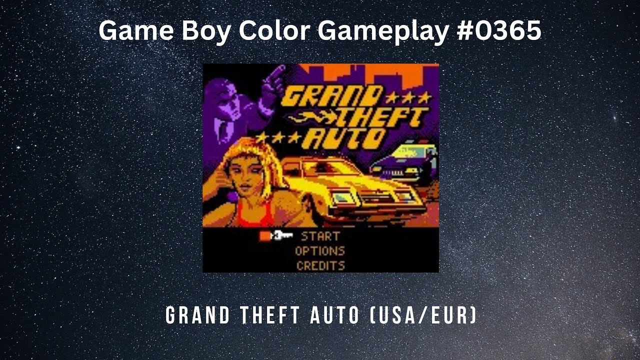 Grand Theft Auto USA EUR Game Boy Color Gameplay 0365 YouTube 