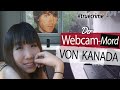 Der webcam mord von toronto  der fall qian liu