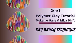 Polymer Clay Tutorial Mokume Gane Mica Shift Pendant Design Pattern Idea Dry Brush Technique How To