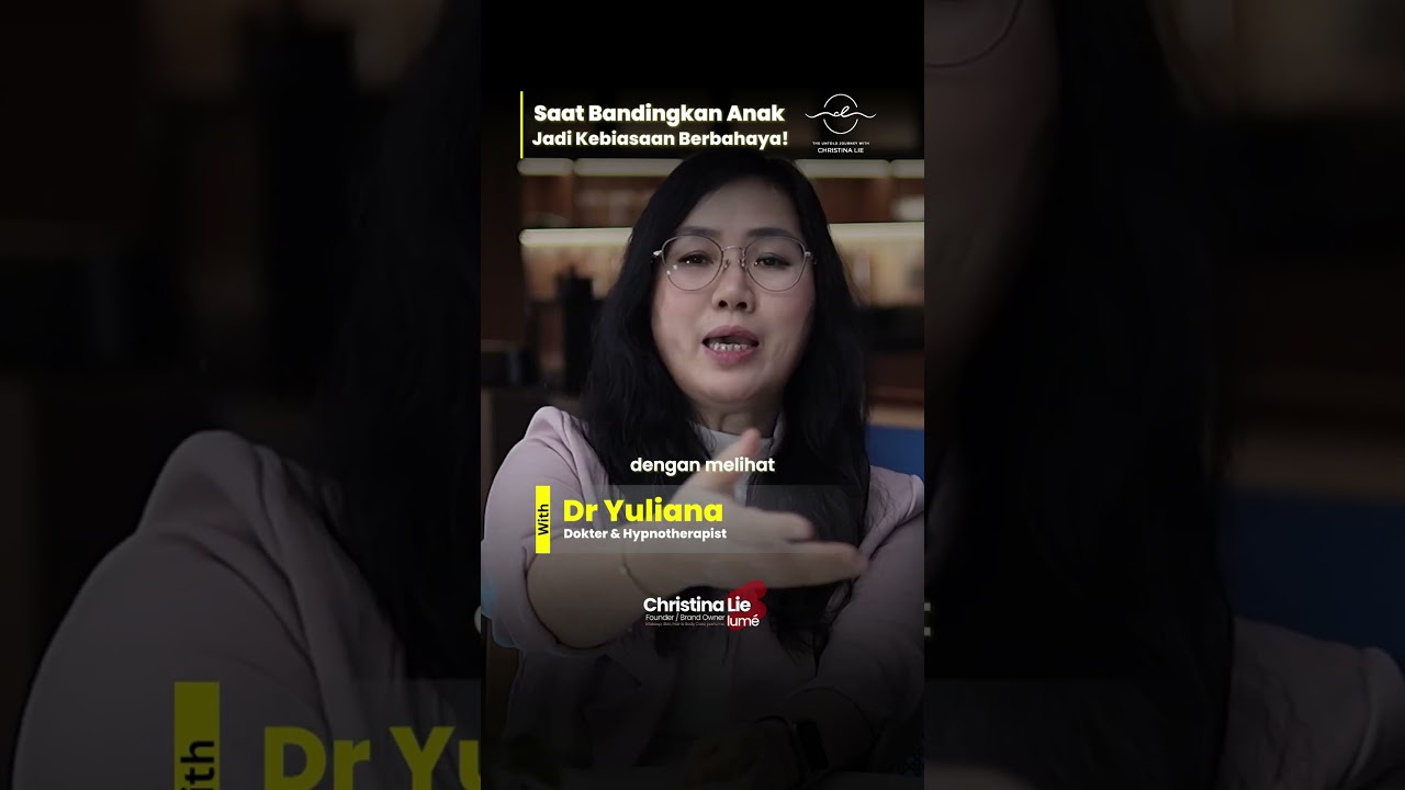 hati-hati, ternyata fatal dampaknya membandingkan anak! x @dr_yuliana_cht  #selfdevelopment