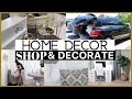 *NEW* SHOP + DECORATE WITH ME | HOME DECOR SHOPPING HAUL | DECOR SHOPPING ON A BUDGET