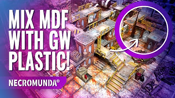 HOW TO Integrate MDF terrain into your Necromunda Zone Mortalis!