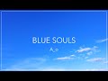 BLUE SOULS - A_o  ピアノ  耳コピ