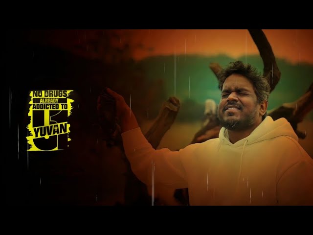 Yuvan Rain Time Songs 🎵 | #u1drugs | #yuvan. class=