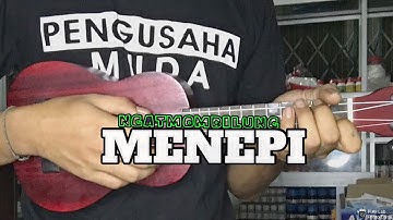 MENEPI - NGATMOMBILUNG) || Cover ukulele senar 4 by Norman