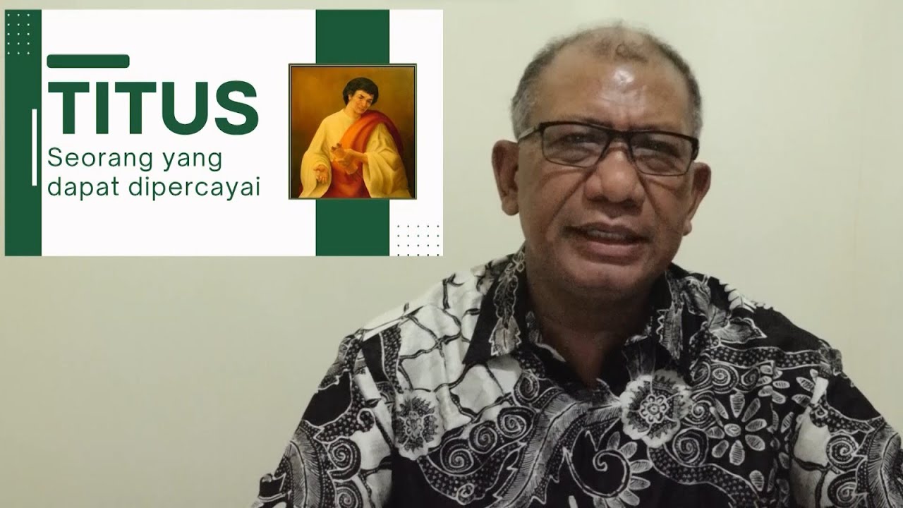 PA DEL TITUS SEORANG YANG DAPAT DIPERCAYA Titus 1 4 5 2 Kor 7 14 15 pa-del-titus-seorang-yang-dapat-dipercaya-titus-1-4-5-2-kor-7-14-15