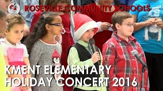 Kment Elementary Holiday Concert 2016