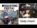 Cleaning a disgusting ford fiesta car disaster detail!