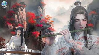 Top Chinese Zen Music🍃Bamboo Flute, Erhu & Guzheng🍃Relaxing Music, soothing Music@soundtopeaceful
