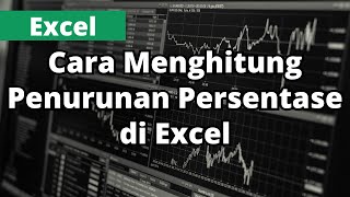 Cara Menghitung Persentase Penurunan di Excel | Mudah dan Akurat! Cara Menghitung Persentase Penurunan di Excel | Mudah dan Akurat!