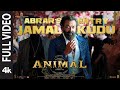 Animal movie song  sandeep reddy vanga abrars entry ranbir kapoor  anil kapoor 2million views