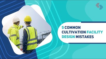 5 Common Facility Design Mistakes | Surna Cultivation Technologies