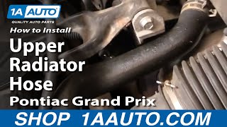 How to Replace Radiator Hose 97-08 Pontiac Grand Prix
