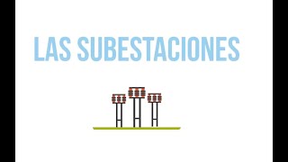 Cómo funciona una subestación eléctrica