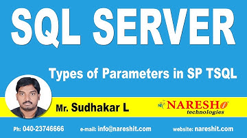 Types of Parameters in SP TSQL | MSSQL Training | By Mr.Sudhakar L