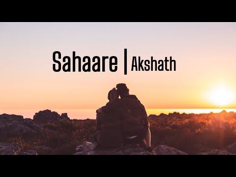 Sahaare- Akshath (Lyrics Video)