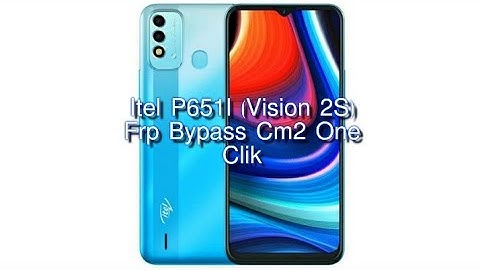 Itel P651L (Vision 2S) FRP - Pattern Remove || One Click ||  Auth || CM2