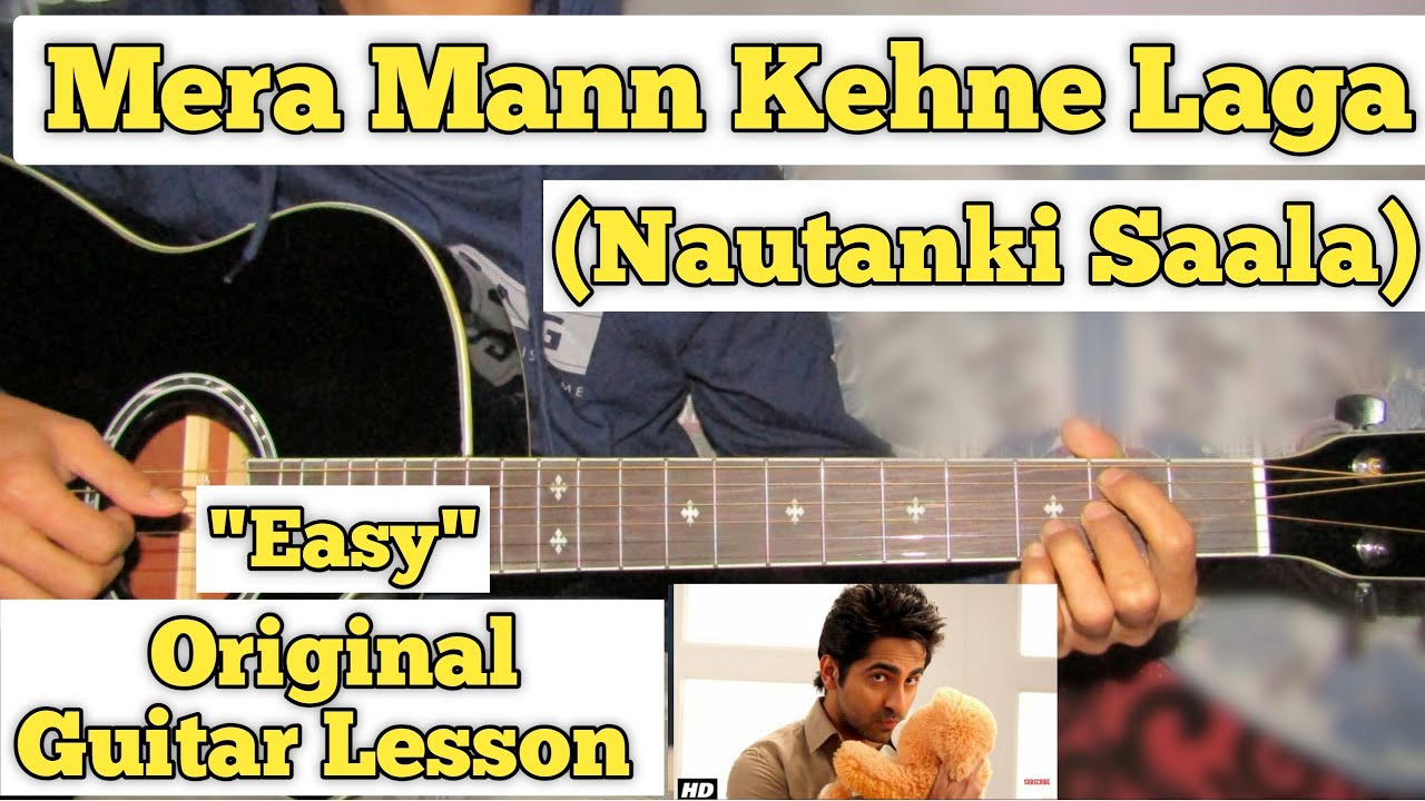 Mera mann kehne laga guitar chords