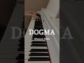 DOGMA / Element Sicks を弾いてみた #el6 #piano #cover