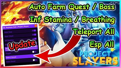 [Update] Project Slayers Script - AutoFarm GUI & More 2022