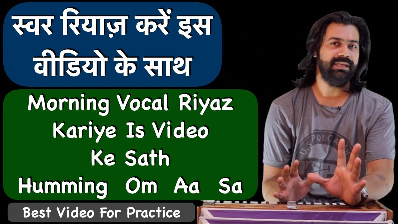 Do Morning Vocal Riyaz With This Video          Siddhant Pruthi