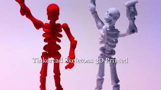 Tinkercad Skeletons 3D Printed Part 1