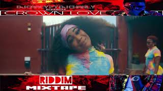 CROWN LOVE RIDDIM VIDEO MIXTAPE{DJ CAACY X DJ CHARLY}