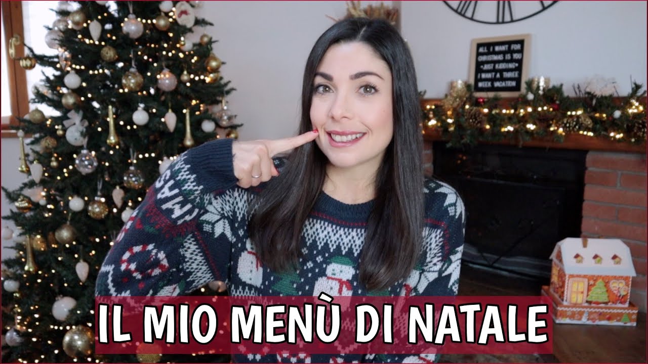 IL MIO MENÙ DI NATALE | TUTTE LE MIE RICETTE 🎄