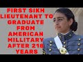 Anmol narang will be first sikh woman lieutenant to graduate from american military after 218 years