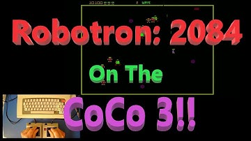 Robotron: 2084 On The Color Computer 3!