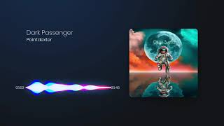 Dark Passenger - Pointdexter