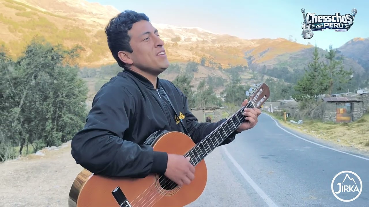 CHESSCHOS DEL PERU - A ti Cantichita querida