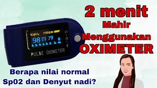 Simpel Cara Menggunakan Oximeter Dengan Benar Dan Pembacaan Hasil Saturasi Oksigen