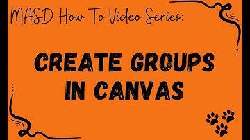 How To - Create Groups in Canvas